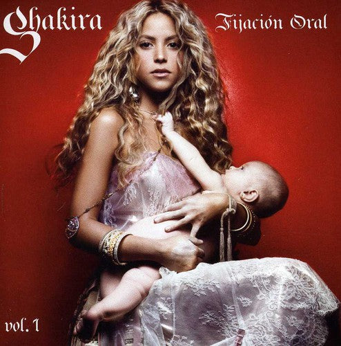 Shakira: Fijacion Oral, Vol. 1