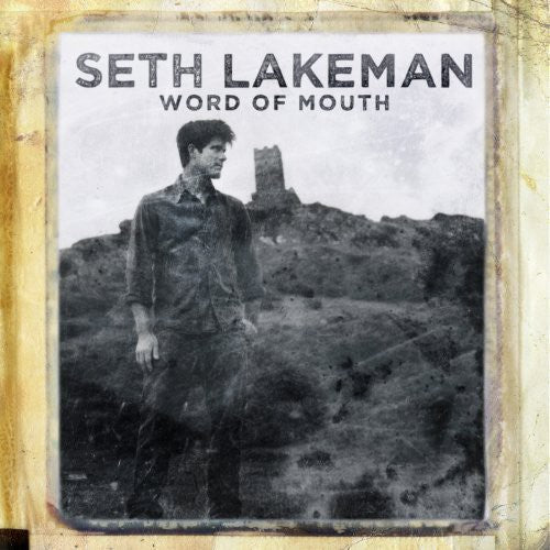 Lakeman, Seth: Word of Mouth