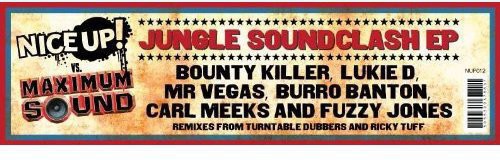 Nice Up vs Maximum Sound: Jungle Soundclash