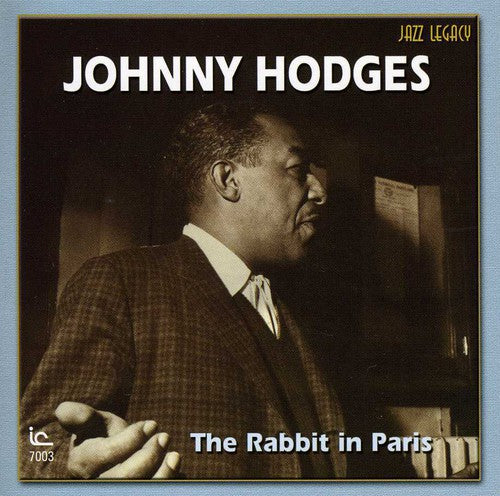 Hodges, Johnny: Rabbit In Paris