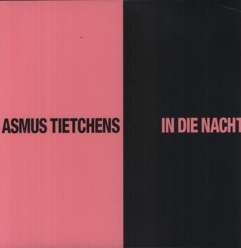 Tietchens, Asmus: In Die Nacht