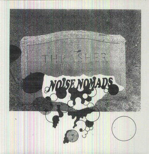 Noise Nomads: Ernest Thrasher