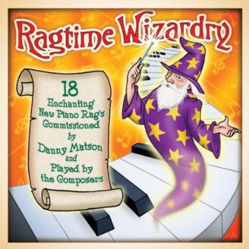 Ragtime Wizardry: Vol. 1 / Various: Ragtime Wizardry / Various