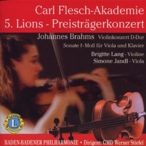 Brahms / Stiefel / Baden-Badner Phil: 5 Lions-Preistragerkonzert