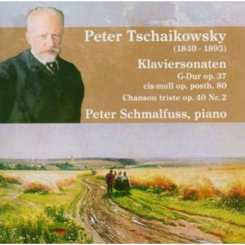 Tchaikowsky / Schmalfuss, Peter: Klaviersonaten