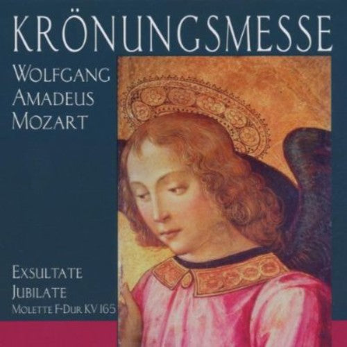 Mozart / Camerata Academica Salzburg: Kronungsmesse