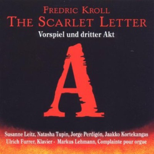 Kroll / Furrer / Leitz / Tupin: Scarlet Letter