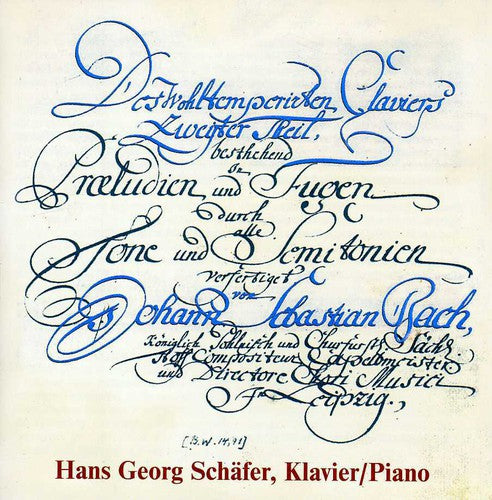 Bach / Schafer, Hans George: Well Tempered Klavier 2