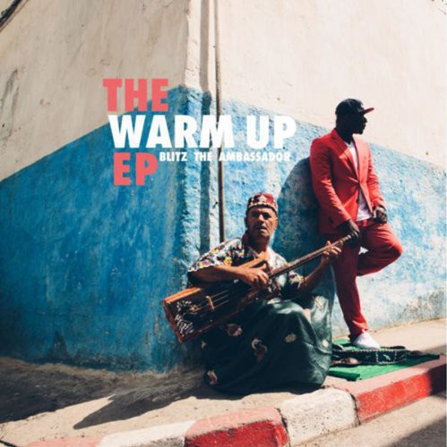 Blitz the Ambassador: Warm Up EP