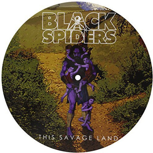 Black Spiders: This Savage Land