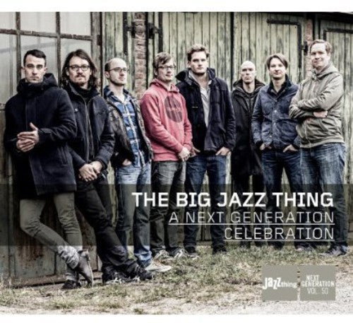 Big Jazz Thing: Next Generation Celebration