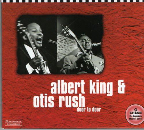 King, Albert & Rush, Otis: Door to Door