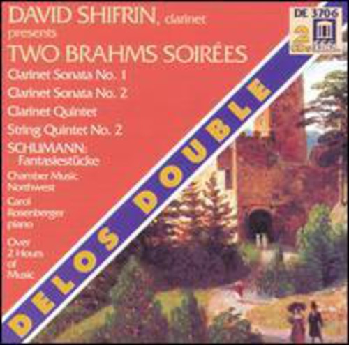 Brahms / Shifirn / Rosenberger: Two Brahms Soirees