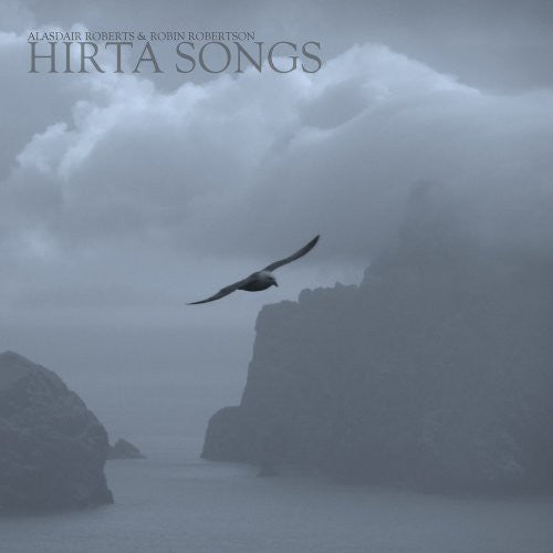 Roberts, Alasdair & Robin Robertson: Hirta Songs