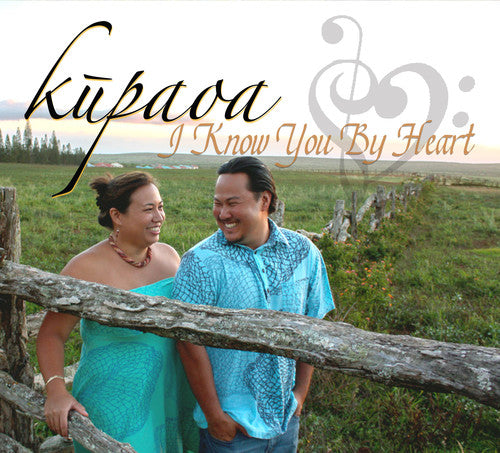 Kupaoa: I Know You By Heart