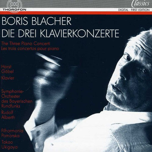 Blacher / Goebel: Three Piano Concertos