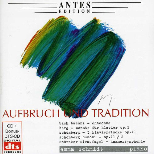 Bach, J.S. / Schmidt, Emma: Aufbruch Und Tradition