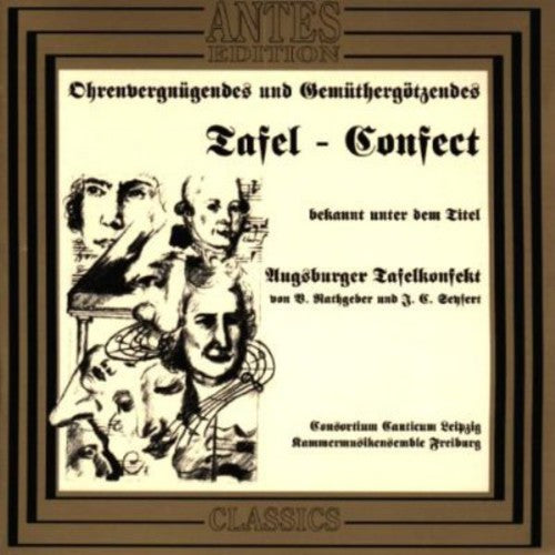 Rathgeber / Chamber Music Ens Canticum Leipzig: Augsburg Tafelkonfek Sing Rathgeber