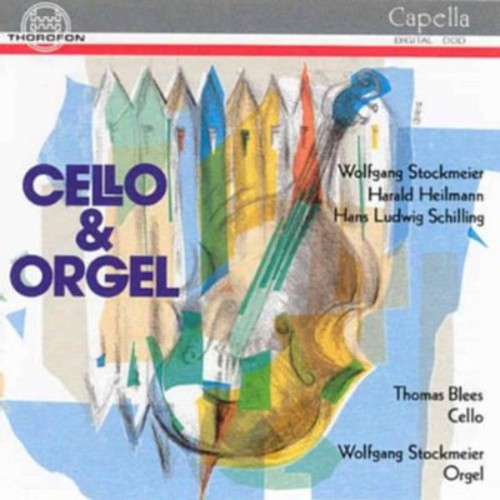 Stockmeier / Blees, Thomas: Cello & Organ