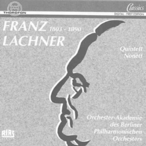 Lachner / Goebel: Nonet / Piano Quintet