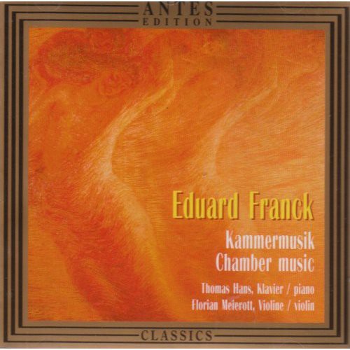 Franck, E / Hans / Meierott: Chamber Music