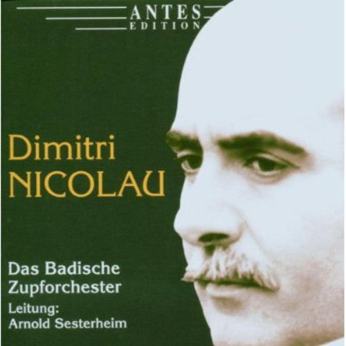 Nicolau / Sesterheim / Badisches Zupforchester: Dances & Melodies