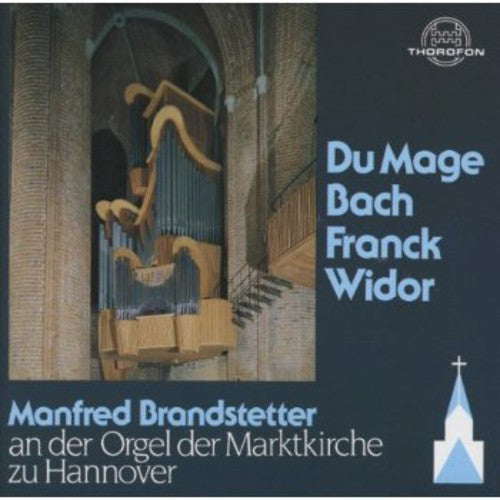 Du Mage / Bach / Franck / Widor: Livre D Orgue / Prelude & Fugue / Chorale 3