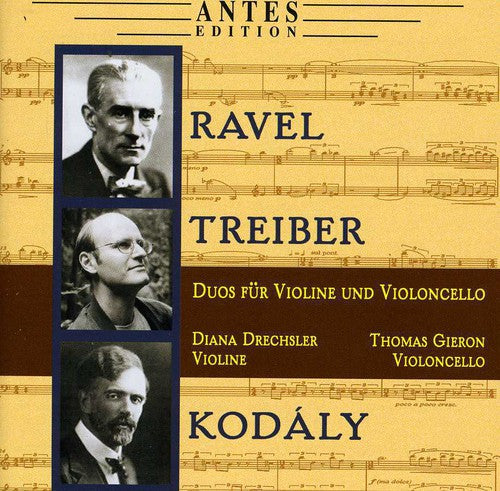 Ravel / Drechsler / Gieron: Duos for Violin & Violincello