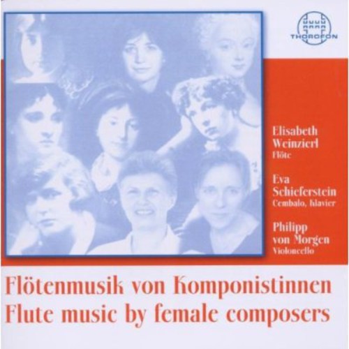 Preuben / Weinzierl / Schiferstein / Morgen: Flute Music of Female Composers