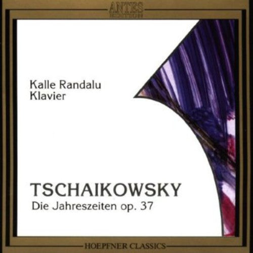 Tchaikovsky / Randalu, Kalle: Four Seasons Op 37A