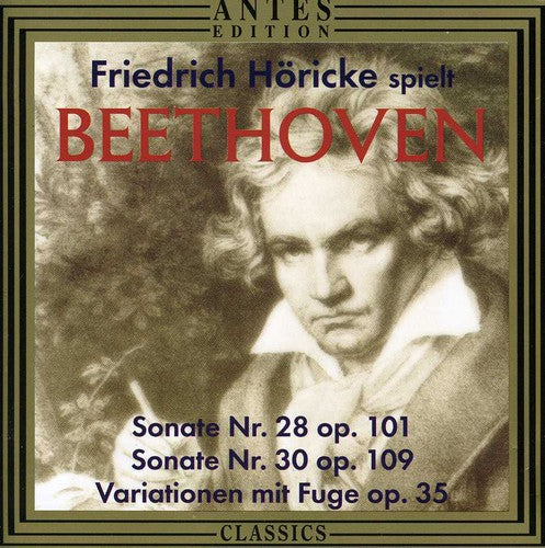 Beethoven / Hoericke, Freidrich: Friedrich Horicke Plays PN Son Nos 28 & 30