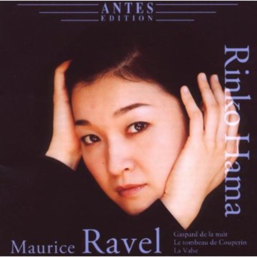 Ravel / Hama, Rinko: Gaspard de la Nuit