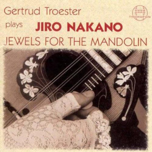 Nakano / Troester: Jewels for the Mandolin