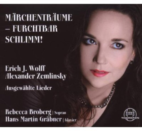 Wolff / Broberg / Graebner / Martin: Maerchentraeume - Furchbar Schlimm