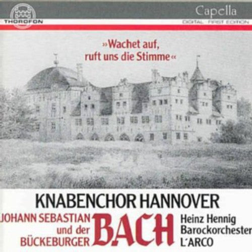 Bach, J.C.F. / Bach, J.S. / Hennig / Hanover Boys: Cantatas
