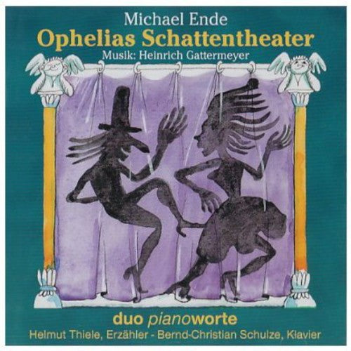 Ende / Duo Pianoworte: Ophelias Schattentheater