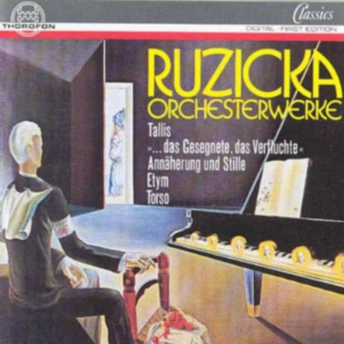 Ruzicka / Frantz / Moll: Orchestral Works