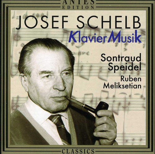 Schelb / Spiedel / Meliksetian: Piano Music