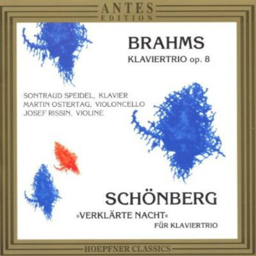 Brahms / Speidel / Ostertag / Rissin: Piano Trios / Verklarte Nachte