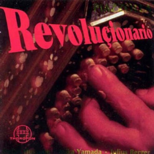 Piazzolla / Rojko / Hussong / Yamada / Berger: Revolucionario: Tangos