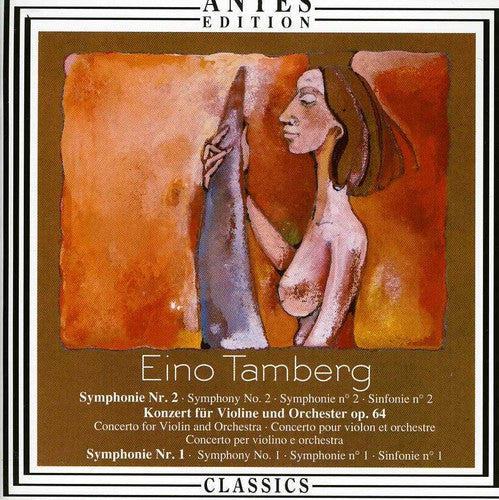 Tamberg / Estland State So / Jarvi: Symphonies 1 & 2 / Violin Concerto Op 64