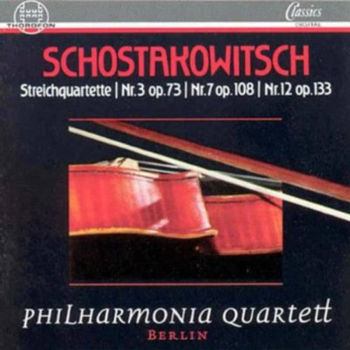 Shostakovich / Philharmonia Quartet, Berlin: String Quartets 3 Op 73 7 Op 108 12 Op 133