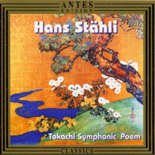 Stahli / Totsuka / Sapporo Sym Orch: Tokachi Symphonic Poem