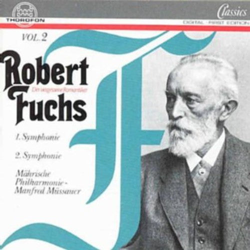 Fuchs / Mussauer / Mahrische Philharmonic: Orchestral Works 2