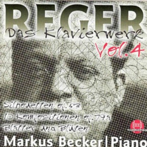 Reger / Becker: Piano Works 4