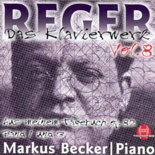 Reger / Becker: Piano Works 8