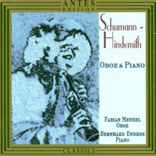 Schuman / Menzel / Endres: Works for Oboe & PN