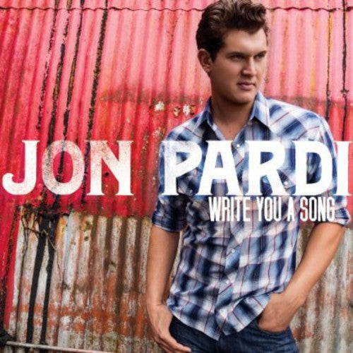 Pardi, Jon: Write You a Song