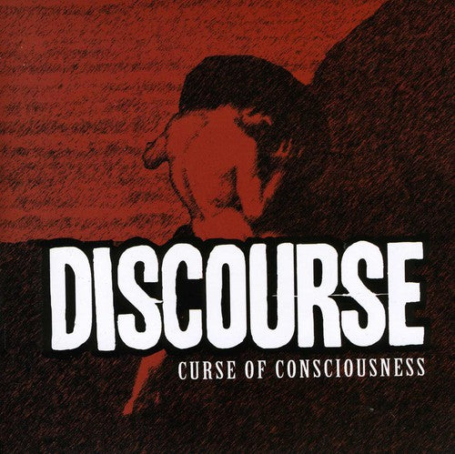 Discourse: Curse of Consciousness