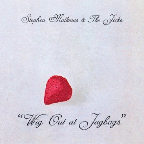Malkmus, Stephen & the Jicks: Wig Out at Jagbags